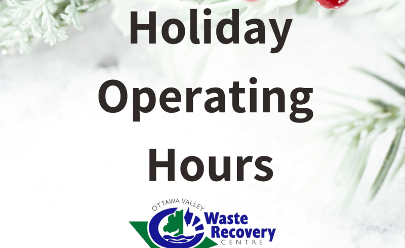 greenery in background with text holiday operating hours and OVWRC logo