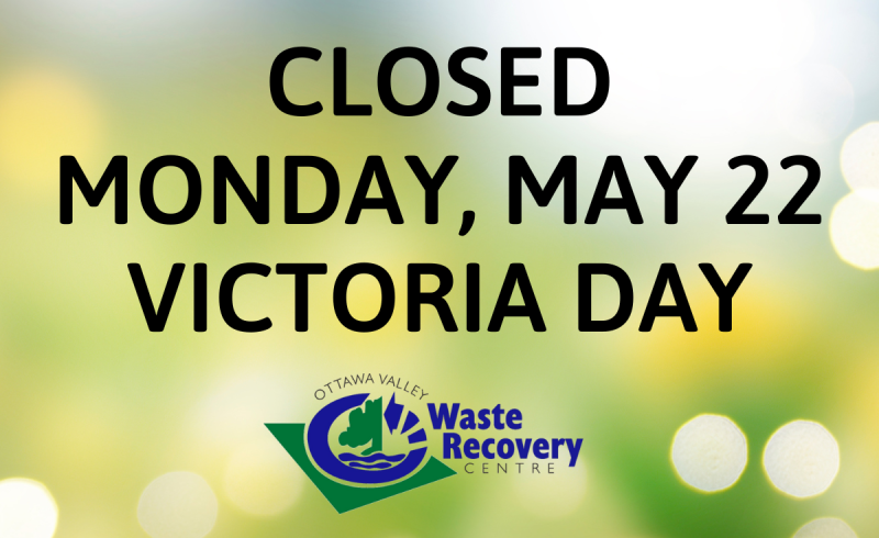 Text Closed May 22 Victoria Day on green and yellow background